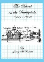 The School on the Puddydale, 1909 - 1982 cover image