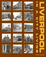 Liverpool In A City Living cover image