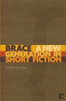 Brace - A New Generation In Short Fiction cover image