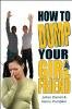 How to Dump Your Girlfriend cover imageHow to Dump Your Girlfriend cover image