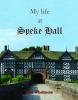My Life at Speke Hall cover image